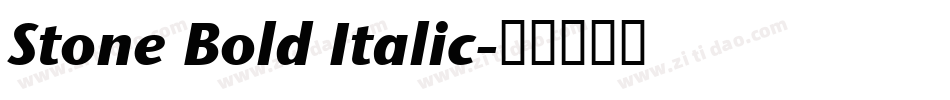Stone Bold Italic字体转换